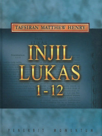 Image of Tafsiran Matthew Henry: Injil Lukas 1-12