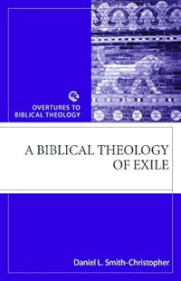 Image of A Biblical Theology of Exile (Overtures to Biblical Theology)