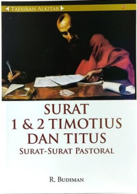 Image of Tafsiran Alkitab Surat 1 & 2 Timotius dan Titus Surat-Surat Pastoral