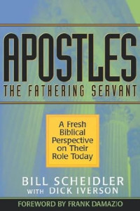 Image of Apostles The Fathering Servant: A Fresh Biblical Perspective on Their Role Today