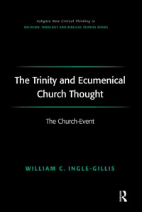 Image of The Trinity and Ecumenical Church Thought : The Church-Event
