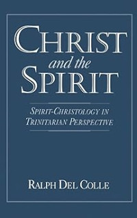 Image of Christ and the Spirit: Spirit-Christology in Trinitarian Perspective