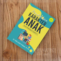 Image of PENDIDIDIKAN KARAKTER ANAK Sesuai Pembelajaran Abad Ke-21