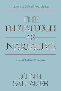Image of The Pentateuch as Narrative: A Biblical-Theological Commentary