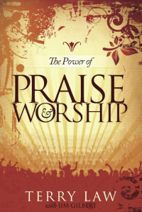 Image of THE POWER OF PRAISE AND WORSHIP