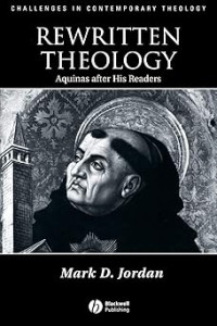 Image of Rewritten Theology: Aquinas After His Readers
