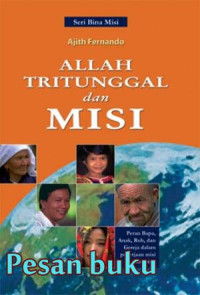 Image of Allah Tritunggal dan Misi: Peran Bapa, Anak, Roh, dan Gereja dalam pekerjaan misi alkitabiah