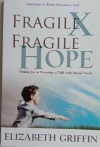 Image of Fragile X 
Fragile Hope