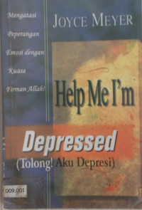 Image of Help Me I'm Depressed (Tolong! Aku Depresi)