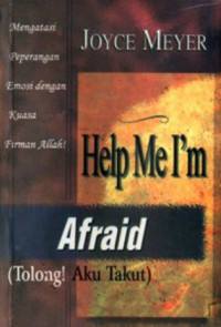 Image of Help MernI'm Afraid (Tolong! Aku Takut)