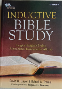 Image of Inductive Bible Study: Langkah-Langkah Praktis Memahami Hermeneutika Alkitab