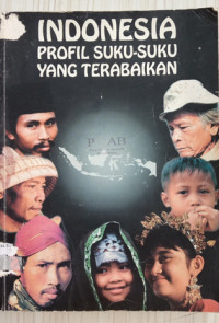 Image of Indonesia: Profil Suku-Suku Yang Terabaikan