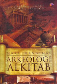 Image of MARI MENGENAL ARKEOLOGI ALKITAB