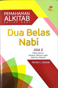 Image of Dua Belas Nabi Jilid 2: Mikha, Nahum, Habakuk, Zefanya, Hagai, Zakharia, Maleakhi