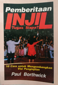 Image of Pemberitaan Injil __ Tugas Siapa?