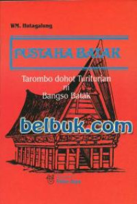Image of Pustaha Batak: Tarombo dohot Turiturian ni Bangso Batak