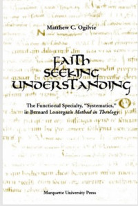 Image of Faith Seeking Understanding: The Functional Specialty, 