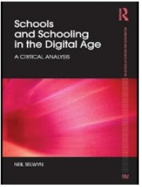 Image of Schools and Schooling in the Digital Age: A Critical Analysis