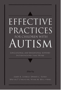 Image of Effective Practices for Children with Autism: Educational and Behavior Support Interventions that Work