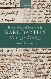 Image of Eschatological Presence in Karl Barth's Gottingen Theology