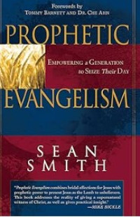 Image of Prophetic Evangelism: Empowering a Generation to Seize Their Day