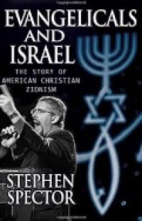 Image of Evangelicals and Israel: The Story of American Christian Zionism