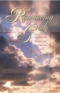 Image of Romancing God: Evangelical Women and Inspirational Fiction