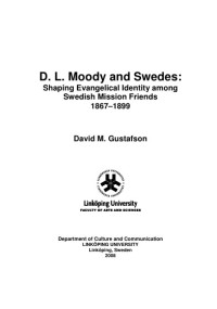 Image of D. L. Moody and Swedes: Shaping Evangelical Identity among Swedish Mission Friends 1867–1899
