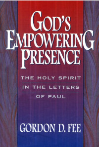 Image of God's Empowering Presence: The Holy Spirit in the Letters of Paul
