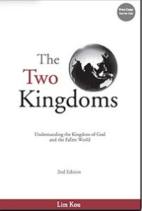 Image of The Two Kingdoms: Understanding the Kingdom of God and the Fallen World