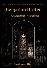 Image of Benjamin Britten: The Spiritual Dimension