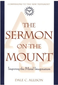 Image of The Sermon on the Mount: Inspiring the Moral Imagination