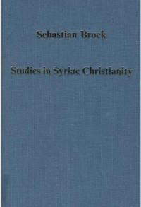 Image of Studies in Syriac Christianity: History, Literature and Theology
