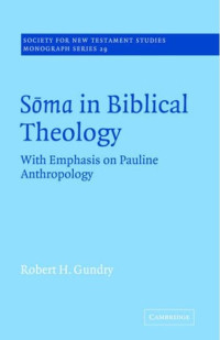 Image of Soma in Biblical Theology: With Emphasis on Pauline Anthropology