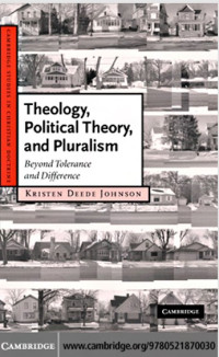 Image of Theology, Political Theory, and Pluralism: Beyond Tolerance and Difference