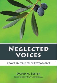 Image of Neglected Voices: Peace in the Old Testament