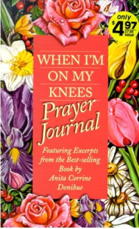 Image of When I'm on My Knees: Prayer Journal