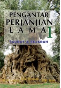 Image of PENGANTAR PERJANJIAN LAMA 1: Taurat dan Sejarah