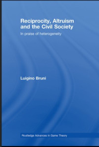 Image of Reciprocity, Altruism and the Civil Society: In praise of heterogeneity