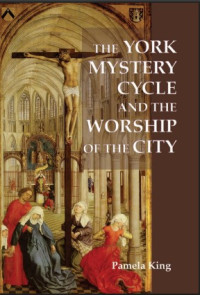 Image of The York Mystery Cycle And The Worship Of The City