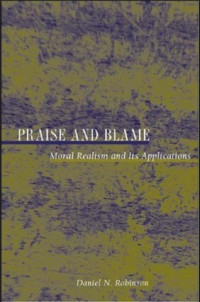 Image of Praise abd Blame: Moral Realism and Its Applications