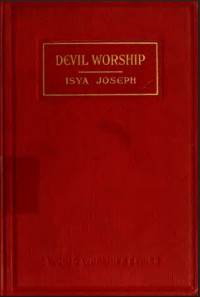 Image of DEVIL WORSHIP: THE SACRED BOOKS AND TRADITIONS OF THE YEZIDIZ