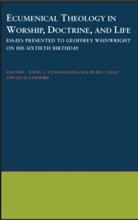 Image of Ecumenical Theology In Worship, Doctrine , And Life