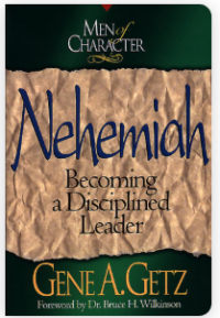 Image of Nehemiah : Becoming a Disciplined Leader (Men of Character)