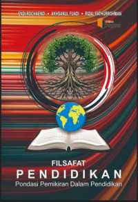 Image of FILSAFAT PENDIDIKAN: Fondasi Pemikiran Dalam Pendidikan