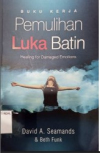 Image of Pemulihan Luka Batin ( Buku Kerja ) - Healing for damaged emotions