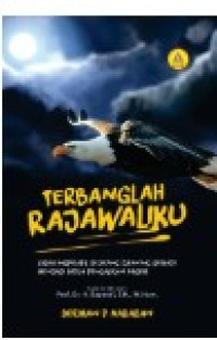 Image of Terbanglah rajawaliku : kisah inspiratif, seorang cleaning service menjadi ketua pengadilan nege