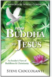 Image of From Buddha to Jesus: An Insider's View of Buddhism and Christianity