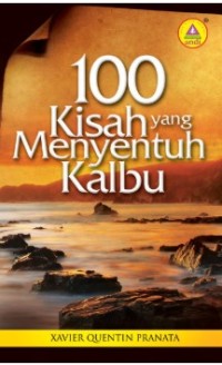 Image of 100 KISAH YANG MENYENTUH KALBU