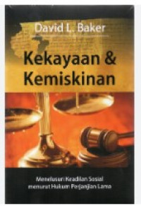 Image of Kekayaan dan Kemiskinan: Menelusuri Keadilan Sosial Menurut Hukum Perjanjian Lama